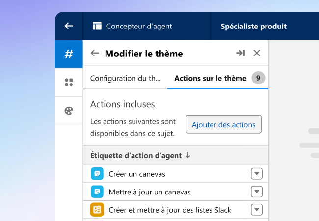 Image des sujets du Concepteur d’agent et des actions Slack.