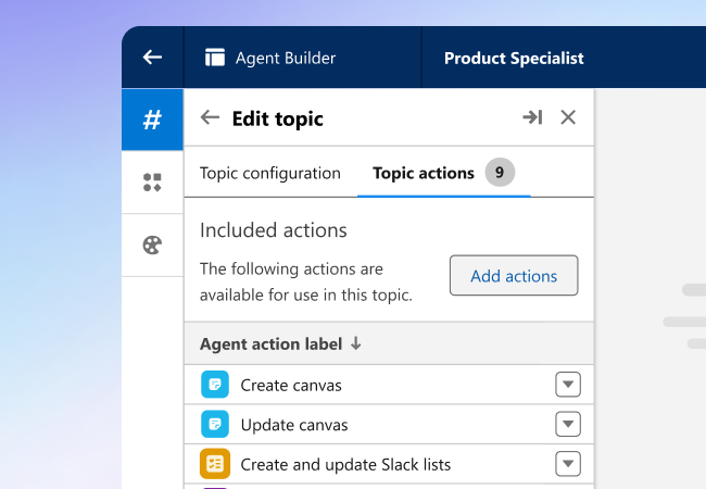 Image of agent builder topics and Slack actions.